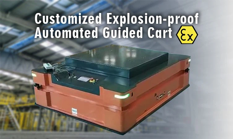 Customized Explosion-proof Automated Guided Cart Customized Explosion-proof Automated Guided Cart